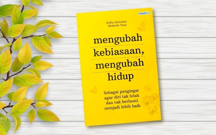 Kebiasaan Kecil Mengubah Hidup