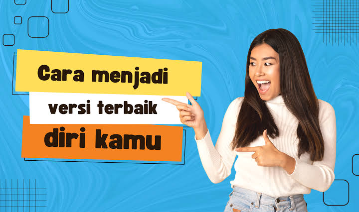 Versi Terbaik Diri Sendiri