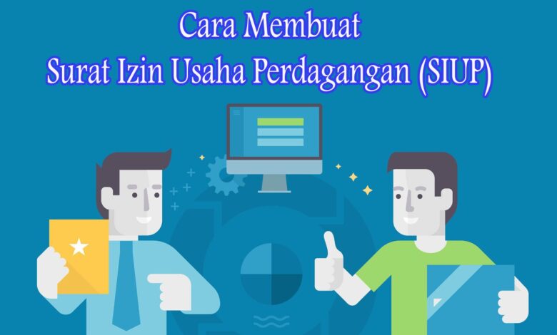 Cara Mengurus Surat Izin Usaha Dagang