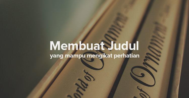Judul Artikel Blog yang Menarik